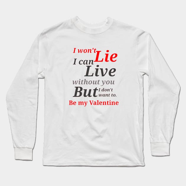 Live without you Long Sleeve T-Shirt by Frezmade